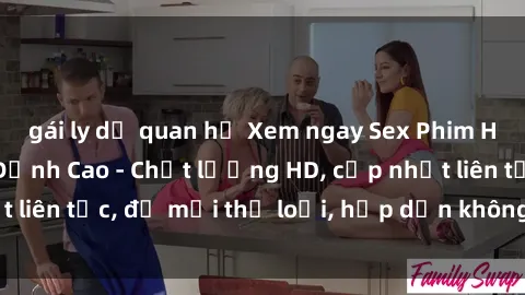 gái ly dị quan hệ Xem ngay Sex Phim Hàn Quốc Vietsub Đỉnh Cao - Chất lượng HD, cập nhật liên tục, đủ mọi thể loại, hấp dẫn không thể bỏ qua!