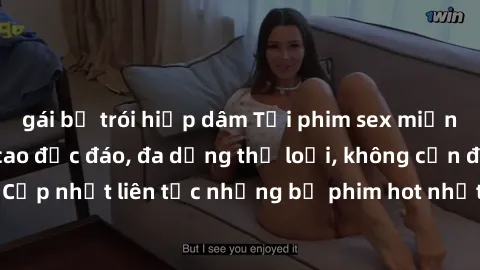 gái bị trói hiếp dâm Tải phim sex miễn phí chất lượng cao độc đáo, đa dạng thể loại, không cần đăng ký tài khoản. Cập nhật liên tục những bộ phim hot nhất trên thị trường. Sự lựa chọn hàng đầu cho ngư
